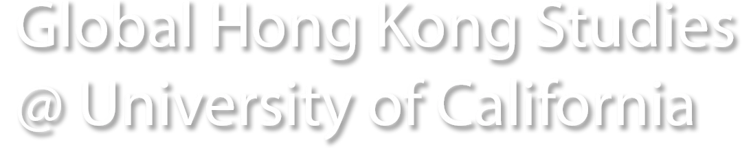 Global Hong Kong Studies @ University of California